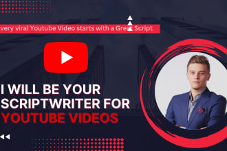 be your creative scriptwriter for youtube videos and blogs
