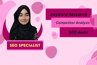provide profitable keyword research, competitor analysis and SEO audit