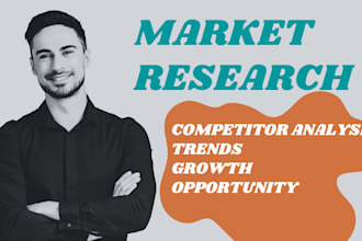 do market research, market size and competitor analysis