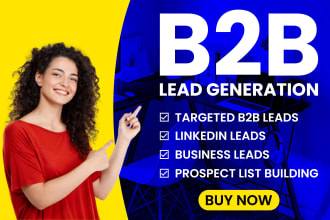 do targeted b2b lead generation, list building, prospect list for any industry