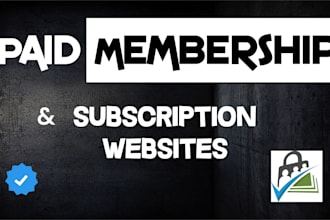 build a wordpress paid membership or subscription website
