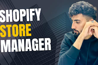 manage your shopify store, shopify store manager