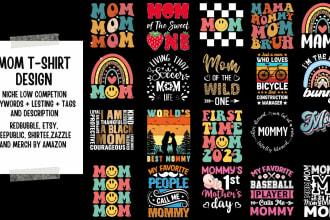 create a trendy unique mom t shirt design for mothers day