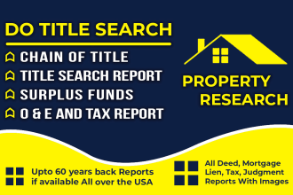 provide real estate property title search, chain of title and surplus funds