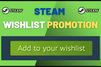 steam game promotion to increase your steam game visibilities and wishlist