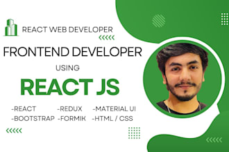 be front end web developer using react js, redux, bootstrap