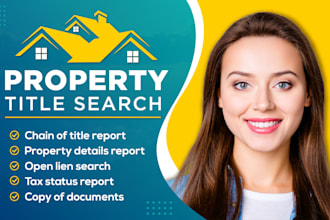 provide property title search report for you