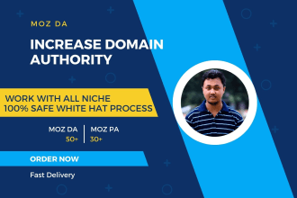 increase moz da domain authority 50 plus in 30 days
