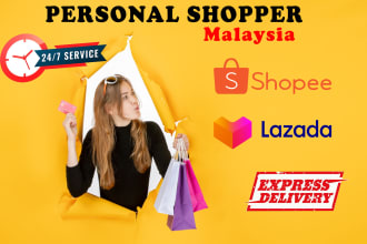 be your personal shopper on shopee lazada and etc