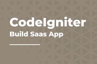 build, fix and customize your codeigniter PHP web application