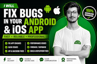 fix bugs in your flutter, android and ios mobile app fast