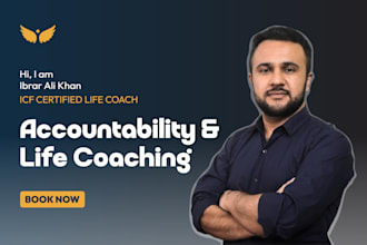 be your life and accountability coach