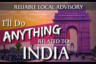 do anything related to india for you