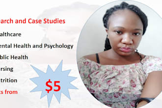 do research on nursing, public health, psychology, nutrition and healthcare