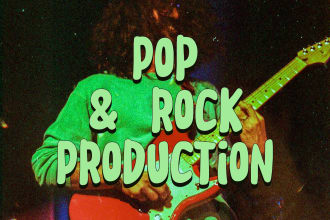 produce pop and rock music for you