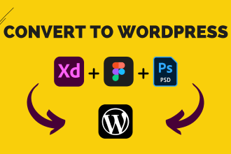 convert adobe xd, PSD, and figma design to wordpress website
