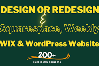 design wix, weebly, or squarespace website your vision, our expertise