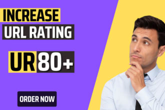 increase ahrefs url rating ur with high authority seo backlinks