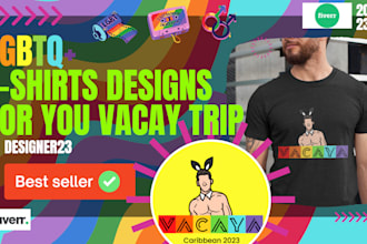 custem a unique lgbtq tshirt desig  for your vacay trip