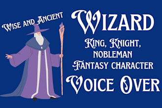 record a wizard or fantasy character voice over