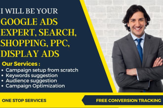 be your google ads adwords expert, search ad, display ads