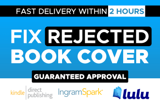 fix rejected book cover, ebook to paperback and hardcover, kdp, ingramspark