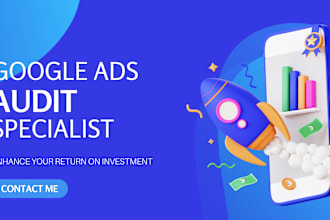 deliver a comprehensive google ads audit to boost your ROI