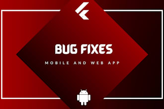 fix flutter app bugs, flutter bugs, flutter fixes, UI bugs