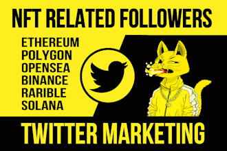 do twitter marketing and grow nft related followers