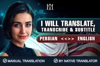 translate english and persian, native iranian translator