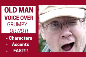 record a deep old man senior grandpa voice over