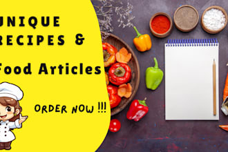develop unique recipes and engaging food articles