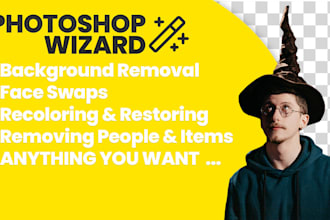 do photo editing , photoshop to your needs