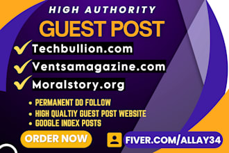 publish articles on techbullion, ventsmagazine, moralstory