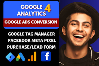 setup google analytics 4, ads conversion tracking,gtm,facebook pixel,tag manager