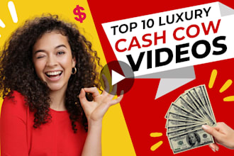 create luxury cash cow and youtube automation videos