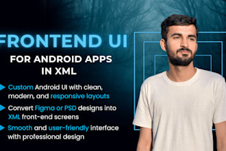 design front end UI of the android app in XML android development