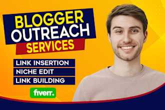do high quality SEO backlinks through blogger outreach for link insertion