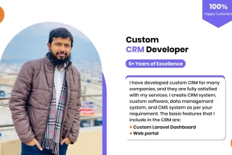 develop a custom CRM, web portal and data management system