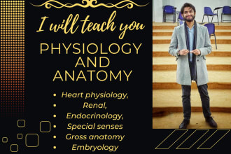 teach you physiology and anatomy