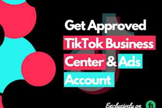 create approved tiktok business center and ads account