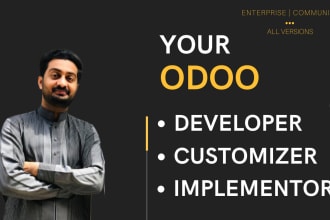 be your odoo developer for new development and customization