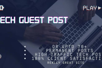 publish tech guest post, on my tech blog with do follow backlinks