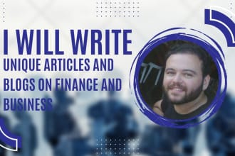 write unique articles and blogs on finance and business
