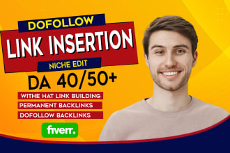 do niche edit link insertion for high quality seo backlinks