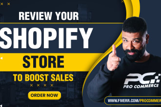 review your shopify store to boost sales