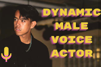 be your dynamic male voice over actor