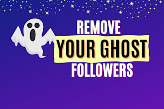 remove fake and ghost followers