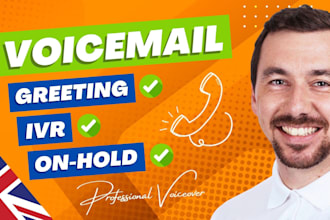 record your british voicemail greeting, IVR, hold message