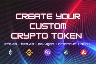 create you an erc20 token, bep20 token, polygon token and more